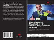 Copertina di Psychology and Globalization: Cross-Cultural Perspectives on Business