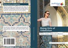 Bookcover of Rising Girls of Uzbekistan