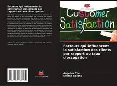 Bookcover of Facteurs qui influencent la satisfaction des clients par rapport au taux d'occupation