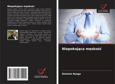 Обложка Niepokojąca męskość