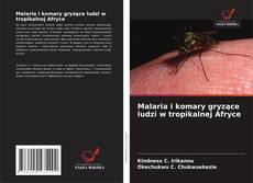 Portada del libro de Malaria i komary gryzące ludzi w tropikalnej Afryce