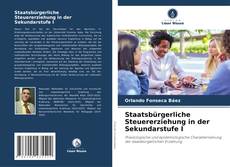 Bookcover of Staatsbürgerliche Steuererziehung in der Sekundarstufe I