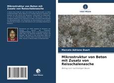 Buchcover von Mikrostruktur von Beton mit Zusatz von Reisschalenasche