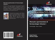 Bookcover of Manuale sperimentale di farmacologia Volume I