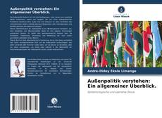 Portada del libro de Außenpolitik verstehen: Ein allgemeiner Überblick.