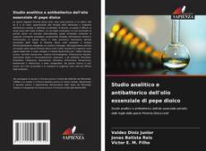 Studio analitico e antibatterico dell'olio essenziale di pepe dioico的封面