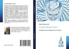 Le Défi Céleste Tome I kitap kapağı