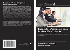 Bases de información para la atención al cliente的封面