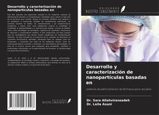 Desarrollo y caracterización de nanopartículas basadas en的封面