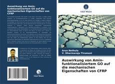 Auswirkung von Amin-funktionalisiertem GO auf die mechanischen Eigenschaften von CFRP的封面