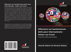 Buchcover von Riflessioni sul mantenimento della pace internazionale - Kelsen con Freud