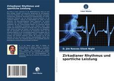 Borítókép a  Zirkadianer Rhythmus und sportliche Leistung - hoz