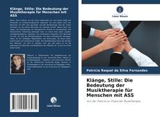 Klänge, Stille: Die Bedeutung der Musiktherapie für Menschen mit ASS kitap kapağı