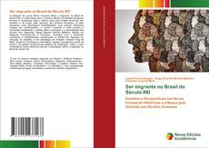 Couverture de Ser migrante no Brasil do Século XXI