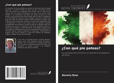 Couverture de ¿Con qué pie pateas?