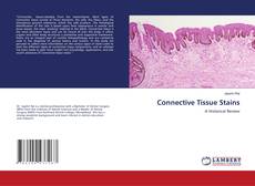 Copertina di Connective Tissue Stains