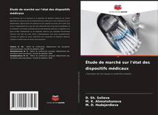 Capa do livro de Étude de marché sur l'état des dispositifs médicaux 