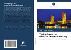 Portada del libro de Technologie zur Oberflächenveränderung