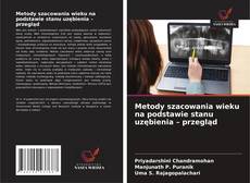Buchcover von Metody szacowania wieku na podstawie stanu uzębienia – przegląd