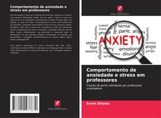 Buchcover von Comportamento de ansiedade e stress em professores
