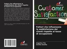 Bookcover of Fattori che influenzano la soddisfazione dei clienti rispetto al tasso di occupazione