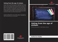 Bookcover of Voting from the age of sixteen