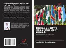 Couverture de Zrozumienie polityki zagranicznej: ogólny przegląd.