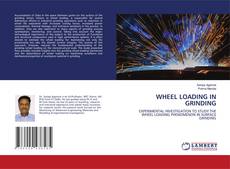 WHEEL LOADING IN GRINDING kitap kapağı