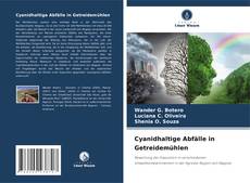 Cyanidhaltige Abfälle in Getreidemühlen的封面