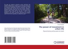 The power of movement in urban life kitap kapağı