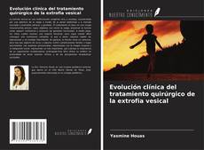 Bookcover of Evolución clínica del tratamiento quirúrgico de la extrofia vesical