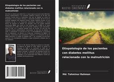 Capa do livro de Etiopatología de los pacientes con diabetes mellitus relacionada con la malnutrición 