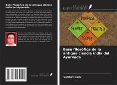 Portada del libro de Base filosófica de la antigua ciencia india del Ayurveda