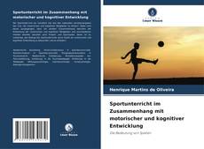 Buchcover von Sportunterricht im Zusammenhang mit motorischer und kognitiver Entwicklung