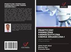 Buchcover von PRAKTYCZNY PODRĘCZNIK FARMACEUTYCZNA CHEMIA ORGANICZNA-I
