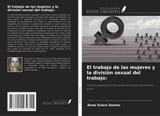 Portada del libro de El trabajo de las mujeres y la división sexual del trabajo: