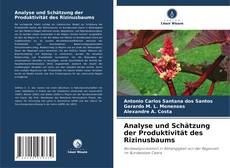 Обложка Analyse und Schätzung der Produktivität des Rizinusbaums