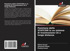 Bookcover of Posizione dello STATCOM in un sistema di trasmissione CA a lunga distanza