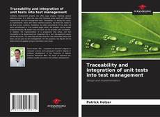 Bookcover of Traceability and integration of unit tests into test management