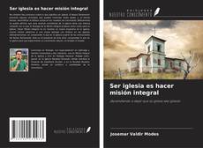 Copertina di Ser iglesia es hacer misión integral