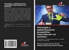 Couverture de Psicologia e globalizzazione: prospettive interculturali sul business
