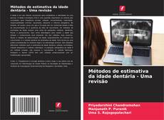 Bookcover of Métodos de estimativa da idade dentária - Uma revisão