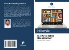 Bookcover of Institutionelles Repositorium