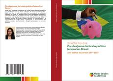 Buchcover von Os (des)usos do fundo público federal no Brasil