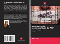 Copertina di As mudanças comunicativas da AKP