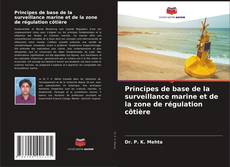 Buchcover von Principes de base de la surveillance marine et de la zone de régulation côtière