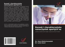 Couverture de Rozwój i charakterystyka nanocząstek opartych na