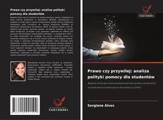 Buchcover von Prawo czy przywilej: analiza polityki pomocy dla studentów