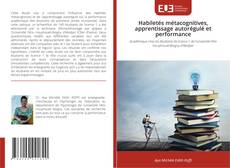 Portada del libro de Habiletés métacognitives, apprentissage autorégulé et performance
