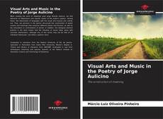 Bookcover of Visual Arts and Music in the Poetry of Jorge Aulicino